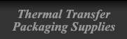 Thermal Transfer & Packaging Supplies
